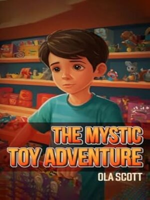 cover image of The Mystic Toy Adventure